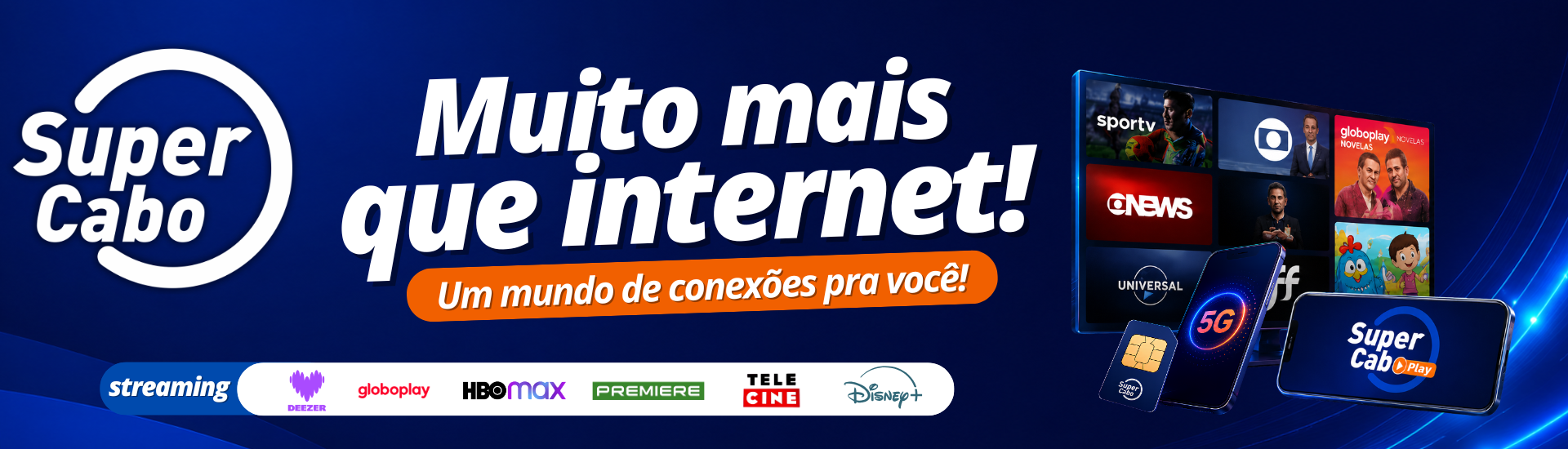 Muito mais que internet